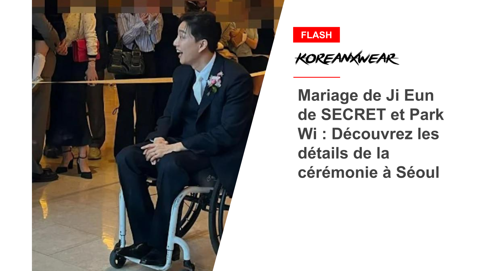 Die Hochzeit von Ji Eun und Park Wi von SECRET: Entdecken Sie die Details der Zeremonie in Seoul