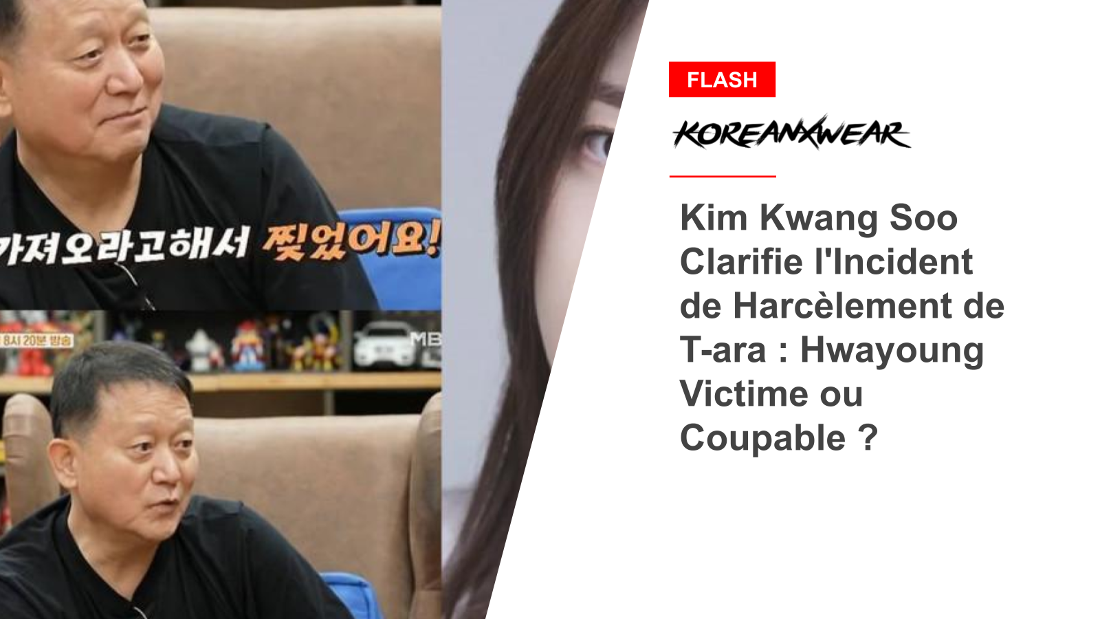 Kim Kwang Soo klärt T-aras Belästigungsvorfall auf: Hwayoung-Opfer oder schuldig?