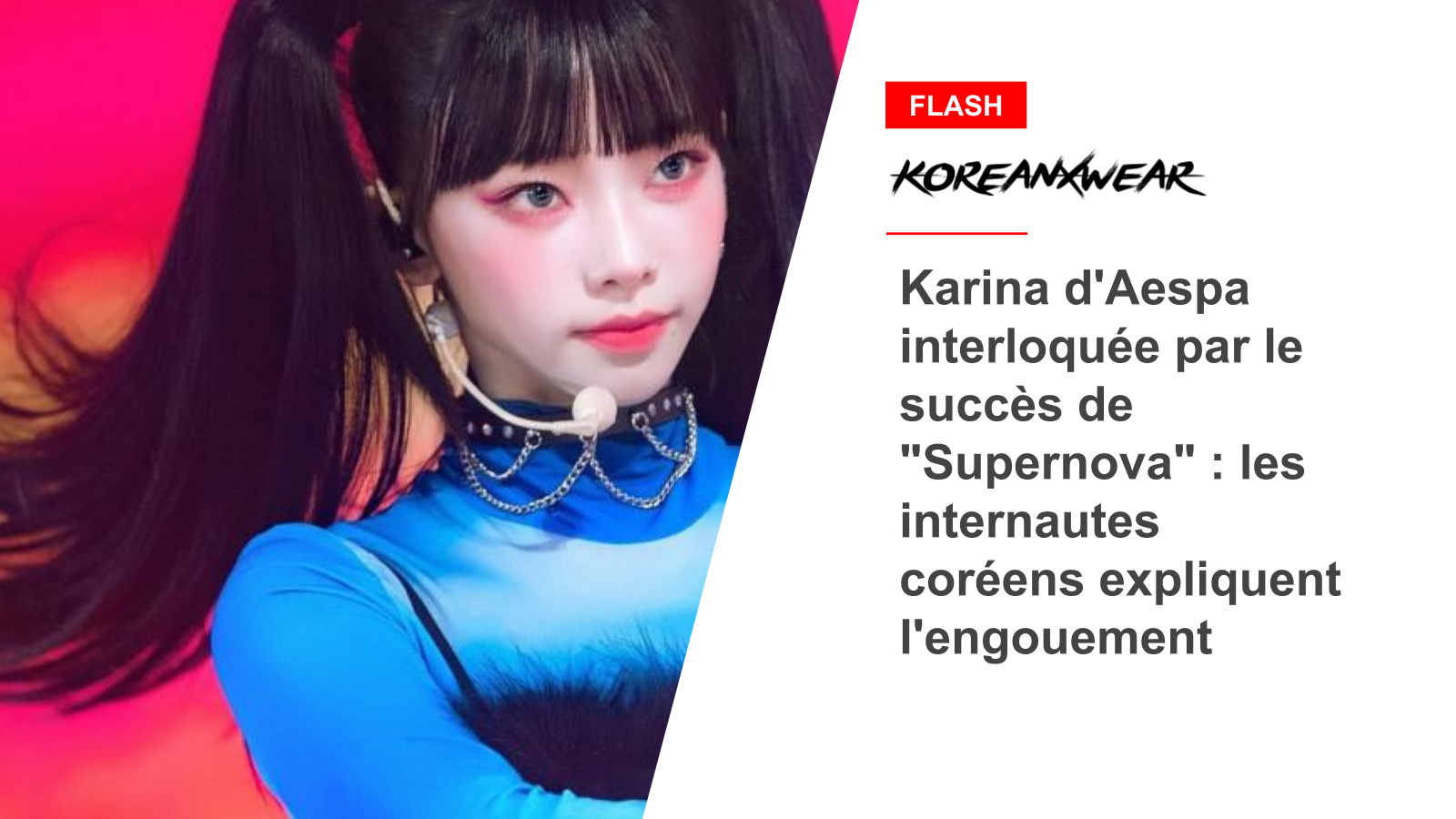 Karina d'Aespa überrascht vom Erfolg von „Supernova“: Koreanische Internetnutzer erklären den Hype