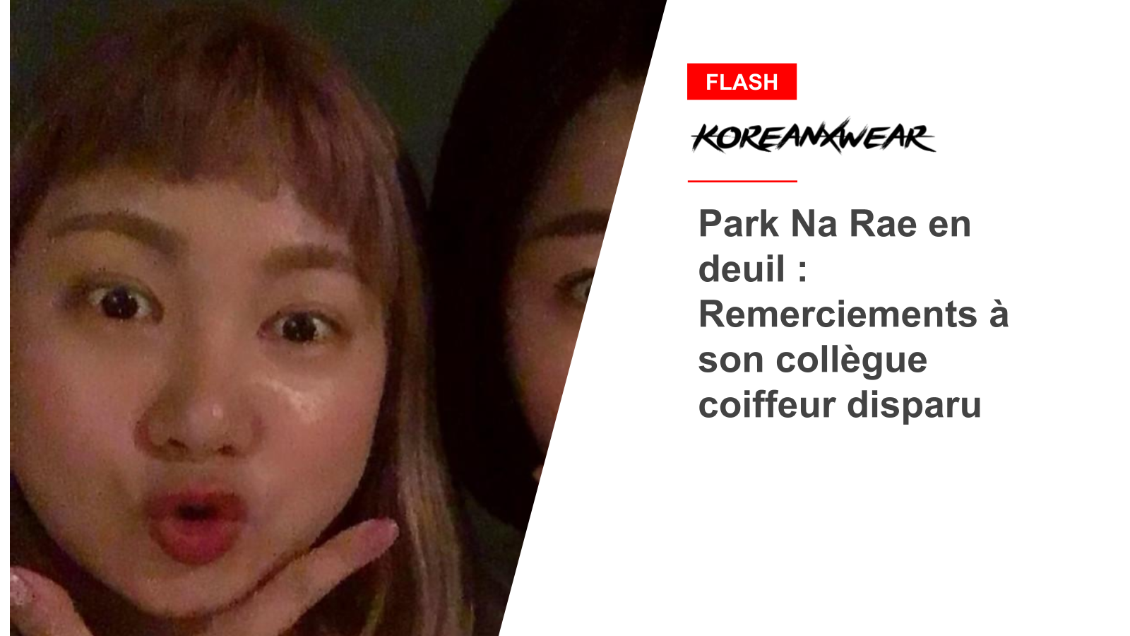 Park Na Rae trauert: Danke an ihre vermisste Friseurkollegin