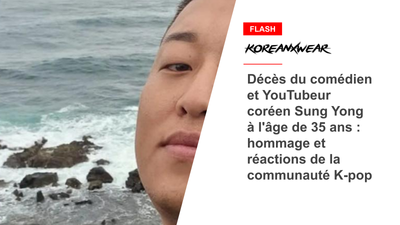 Tod des koreanischen Komikers und YouTubers Sung Yong im Alter von 35 Jahren: Hommage und Reaktionen aus der K-Pop-Community 