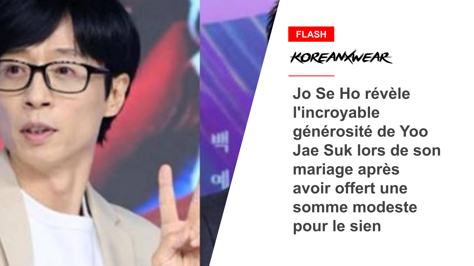 Jo Se Ho révèle l'incroyable générosité de Yoo Jae Suk lors de son mariage après avoir offert une somme modeste pour le sien