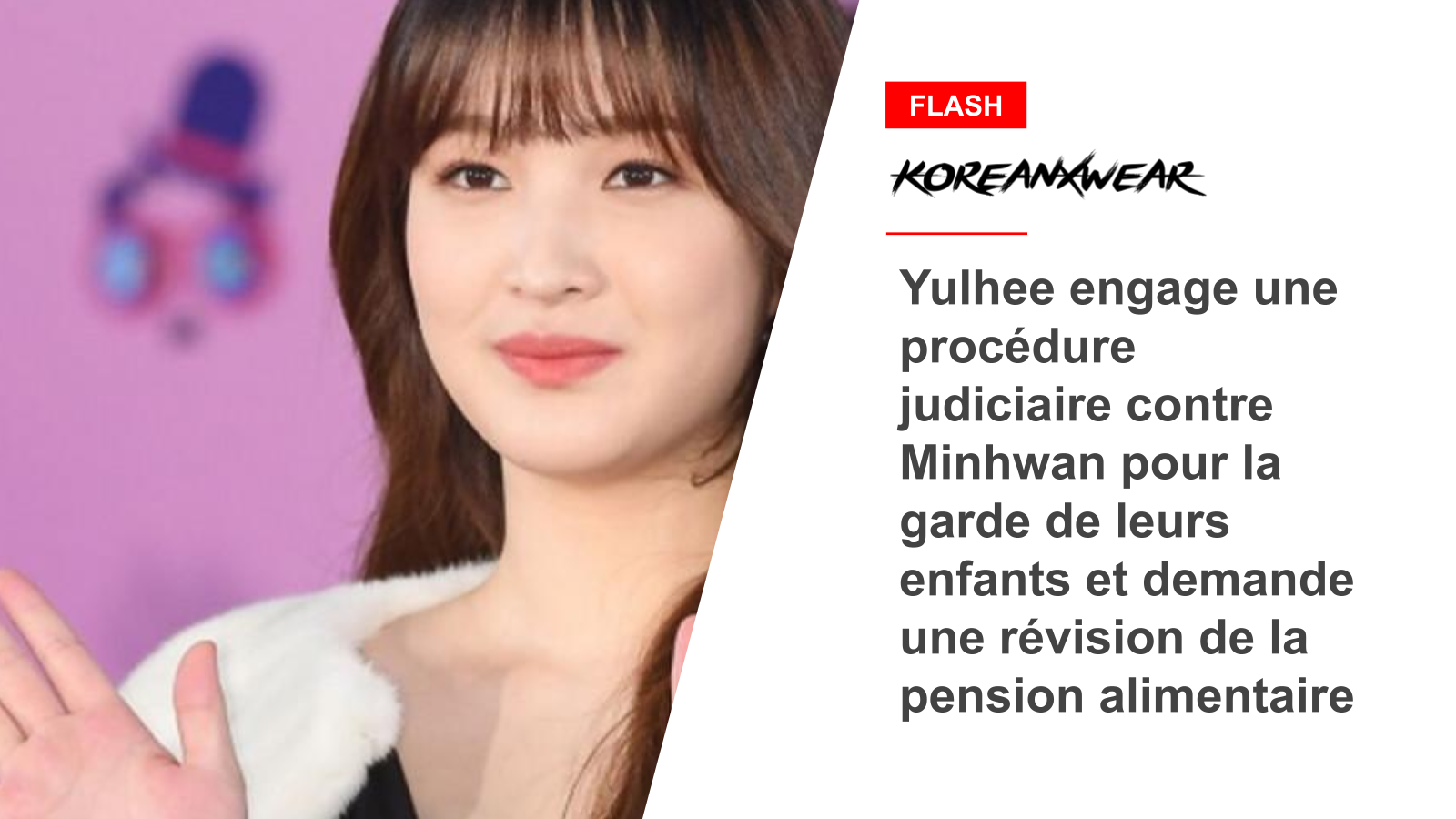 Yulhee engage une procédure judiciaire contre Minhwan pour la garde de leurs enfants et demande une révision de la pension alimentaire