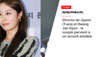 Divorce de Jiyeon (T-ara) et Hwang Jae Gyun : le couple parvient à un accord amiable