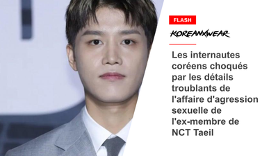 Les internautes coréens choqués par les détails troublants de l'affaire d'agression sexuelle de l'ex-membre de NCT Taeil