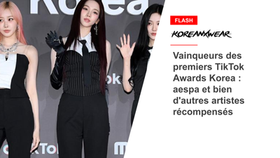 Vainqueurs des premiers TikTok Awards Korea : aespa et bien d'autres artistes récompensés