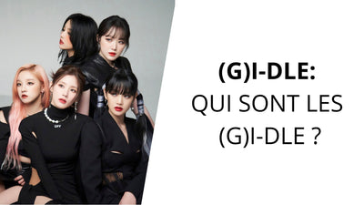 Qui sont les (G)I-DLE ? Présentation Kpop et Histoire