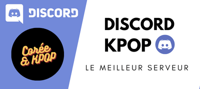 Korea &amp; KPOP: Discord K-POP Frankophon