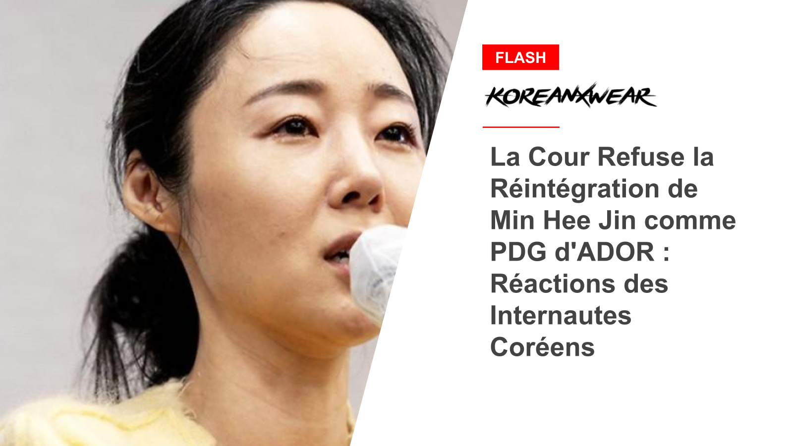 La Cour Refuse la Réintégration de Min Hee Jin comme PDG d'ADOR : Réactions des Internautes Coréens