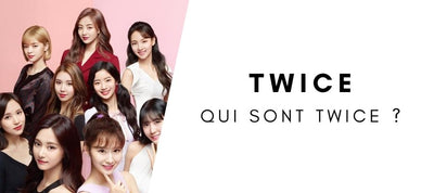 Qui sont les Twice ? Présentation, Histoire et KPOP